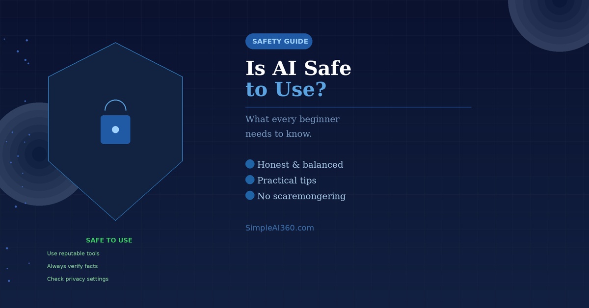 Is AI Safe to Use? What Beginners Need to Know