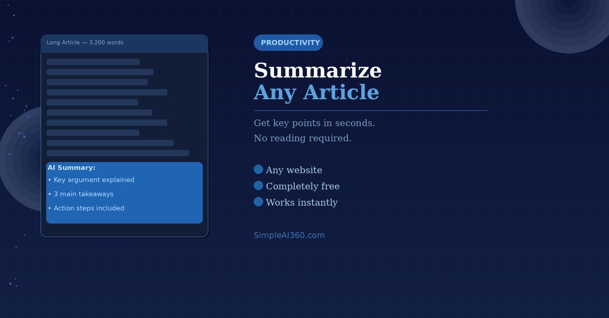 How to Use AI to Summarize Long Articles (In Seconds)